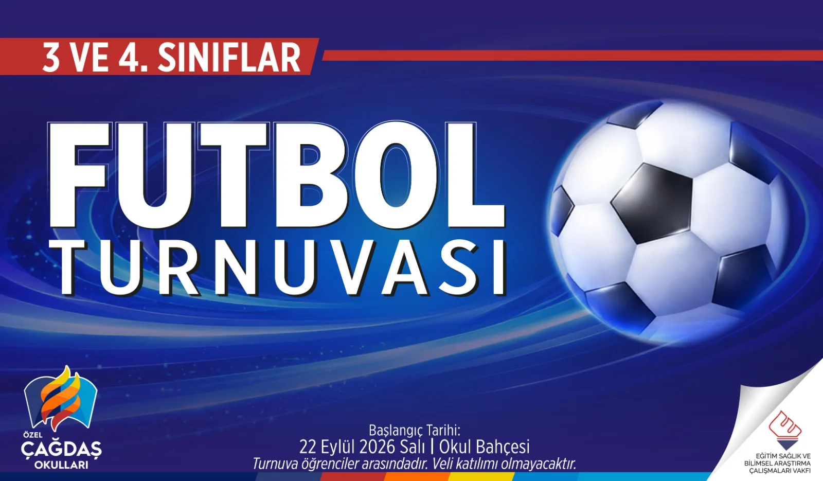 3 ve 4. SINIFLAR FUTBOL TURNUVASI BAŞLIYOR!