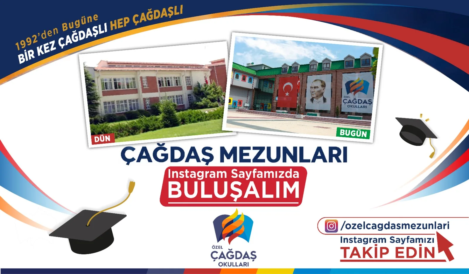 ÇAĞDAŞ MEZUNLARI SAYFAMIZA BEKLİYORUZ